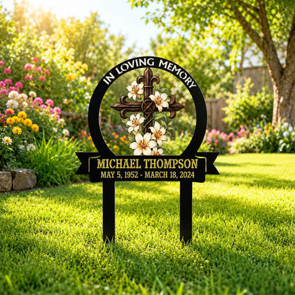 Personalized Memorial Garden Sign, Custom Cross Lily Metal Stake, In Loving Memory Plaque, Sympathy Gift, Graveside Remembrance Decor Gift