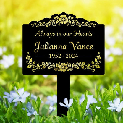 Personalized Memorial Garden Stake, Always in Our Hearts Metal Sign, Custom Name Dates Grave Marker, Floral Sympathy Gift