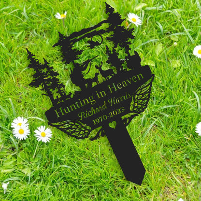 Custom Hunting Heaven Memorial Metal Stake Outdoor, Hunter Memorial Sign, Grave Marker, Sympathy Sign, Remembrance Stake, Hunting Lover Gift